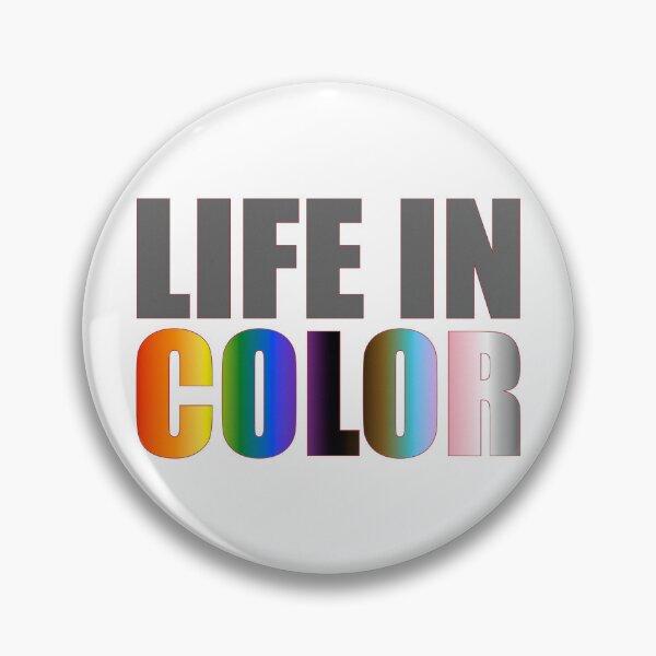 Item preview, Life in Color - LGBTQIA+ designed and sold by MSM Designs.