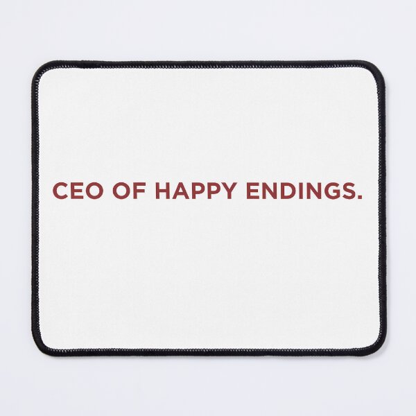 Item preview, CEO OF HAPPY ENDINGS designed and sold by SignumShop.