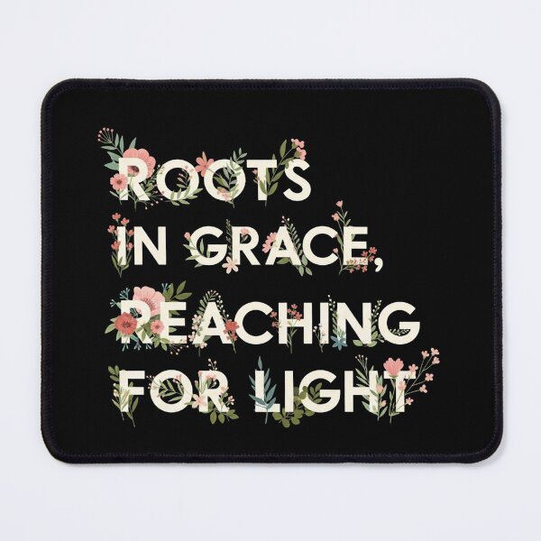 Item preview, Roots In Grace Reaching For Light - Boho Floral Typography Quote designed and sold by Dzblack.