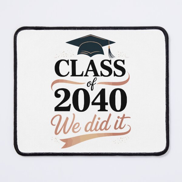 Item preview, Class of 2040 We did it designed and sold by jkrphoto.