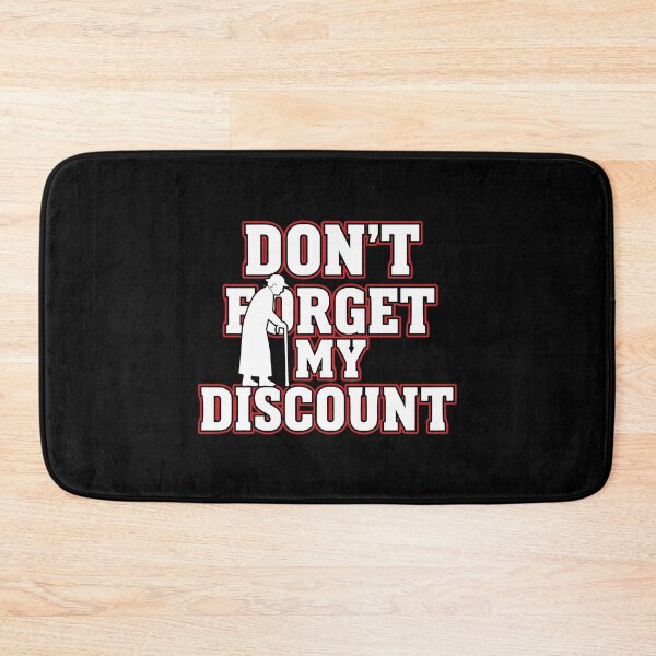 Item preview, Don't Forget My Discount Senior Humor Grandpa Grandma Retirement designed and sold by PopStars1993.