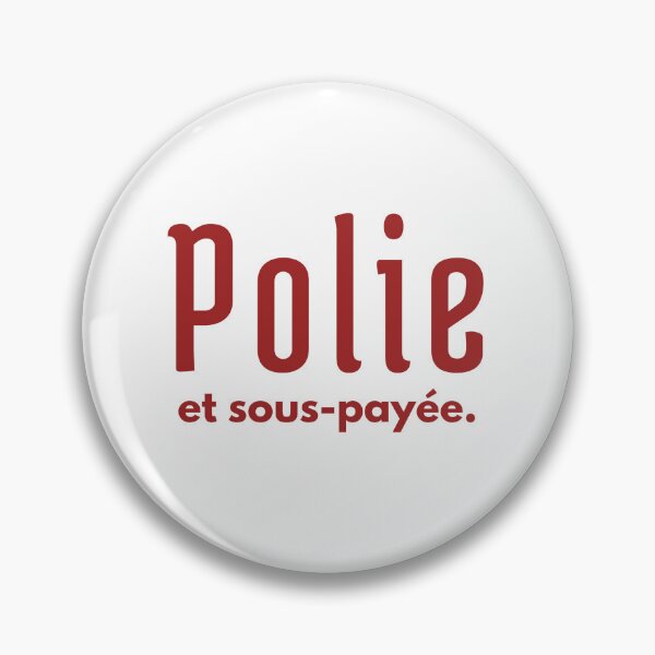 Item preview, Polite and underpaid designed and sold by ElveticaRabbit.