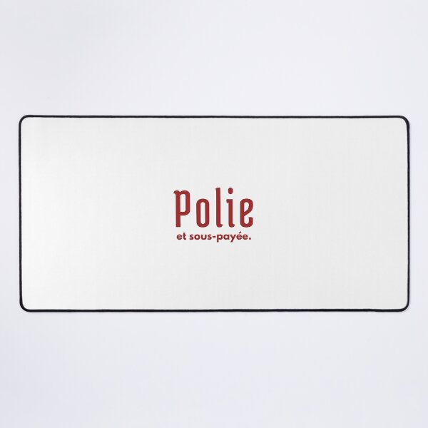 Item preview, Polite and underpaid designed and sold by ElveticaRabbit.