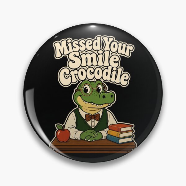 Item preview, Missed Your Smile Crocodile Classroom Desk designed and sold by LeSoniPapaPrint.