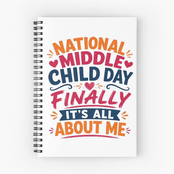 Item preview, National Middle Child Day Finally It’s All About Me Funny Middle Child Humor designed and sold by 76Valeria.