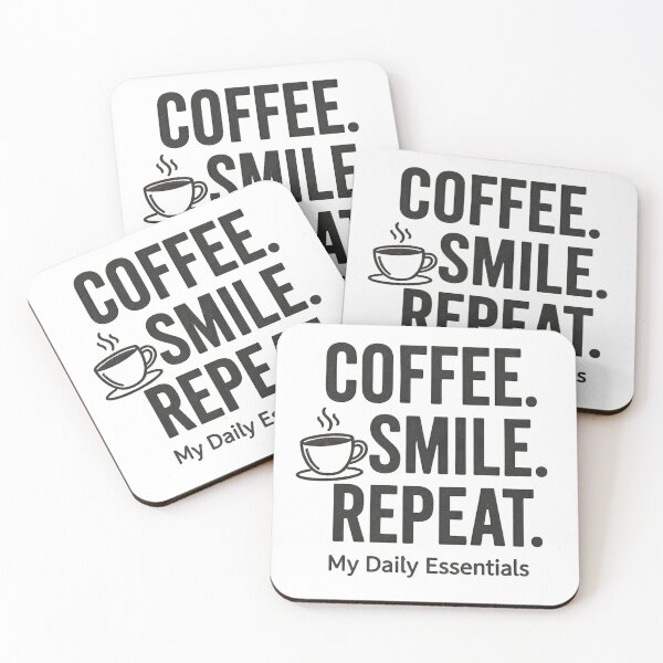 Item preview, Coffee. Smile. Repeat. – My Daily Essentials designed and sold by PT PROJECT.