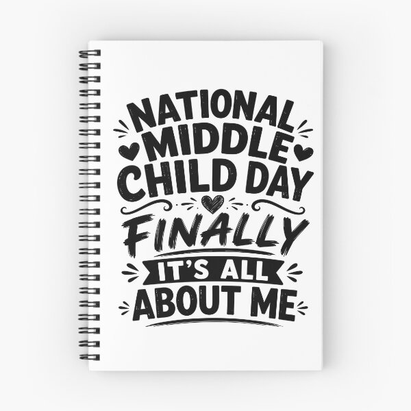 Item preview, National Middle Child Day Finally It’s All About Me Funny Middle Child Humor designed and sold by 76Valeria.