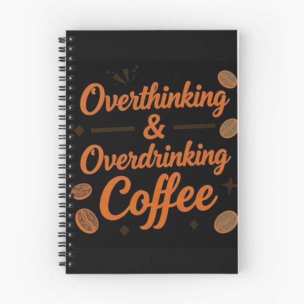 Item preview, Overthinking and Overdrinking Coffee designed and sold by Helios Be. Lavsh.