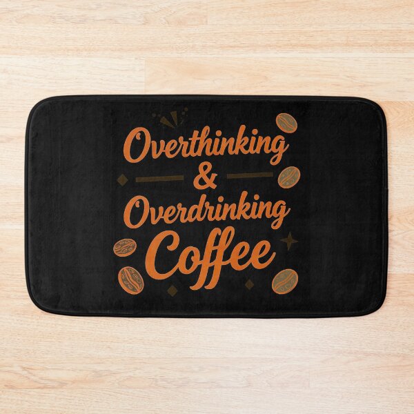 Item preview, Overthinking and Overdrinking Coffee designed and sold by Helios Be. Lavsh.