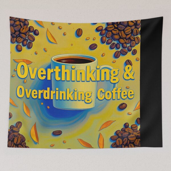 Item preview, Overthinking and Overdrinking Coffee #1 designed and sold by Helios Be. Lavsh.