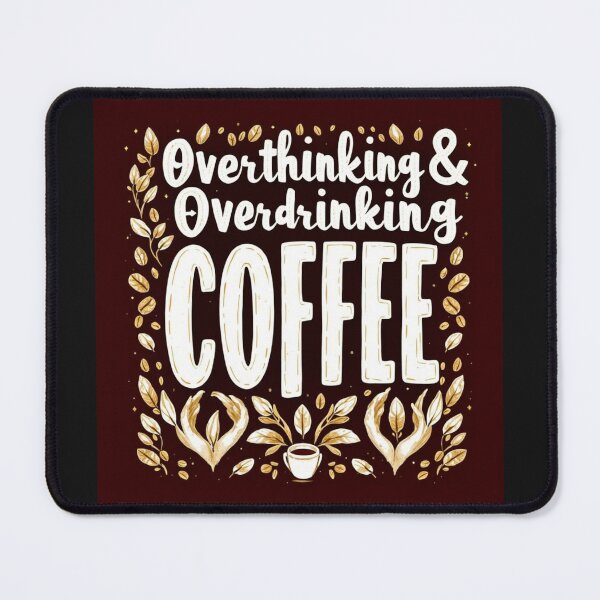Item preview, Overthinking and Overdrinking Coffee #3 designed and sold by Helios Be. Lavsh.