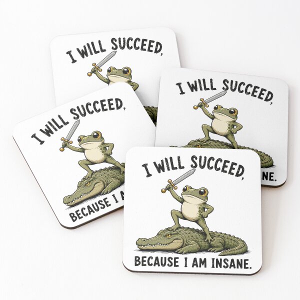 Item preview, I Will Succeed Because I Am Insane Frog Riding Alligator designed and sold by 76Valeria.