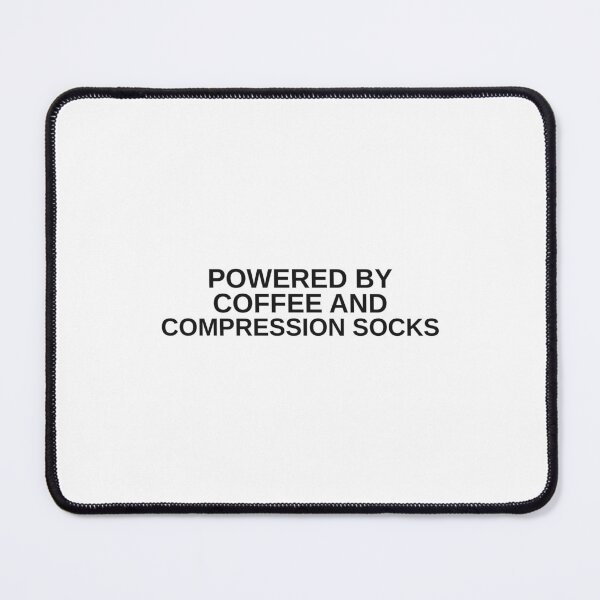 Item preview, Powered By Coffee Compression Socks Nurse designed and sold by FoundryDesigns.