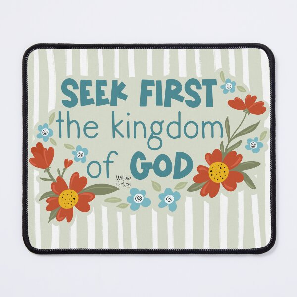 Item preview, Seek First HIS Kingdom designed and sold by Willow & Grace Designs.