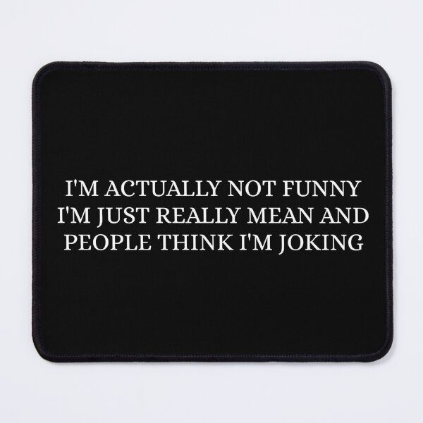 Item preview, I'm actually not funny - sarcastic phrases designed and sold by Dondonmart.