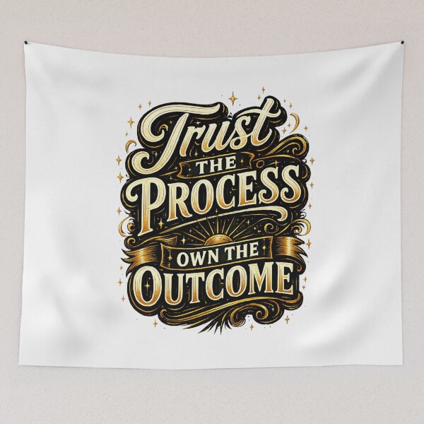 Item preview, Trust the Process, Own the Outcome designed and sold by Marlaq fashion .