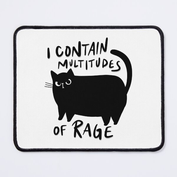 Item preview, I Contain Multitudes of Rage designed and sold by Stephanie McRae.