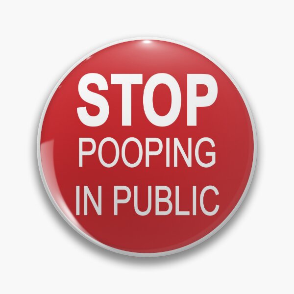 Item preview, Stop Pooping in Public Funny Warning Sign Sticker designed and sold by TaraGbear.