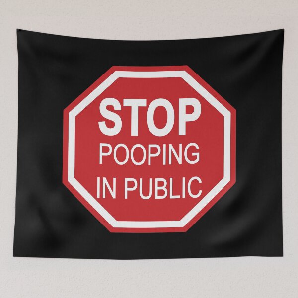Item preview, Stop Pooping in Public Funny Warning Sign Sticker designed and sold by TaraGbear.