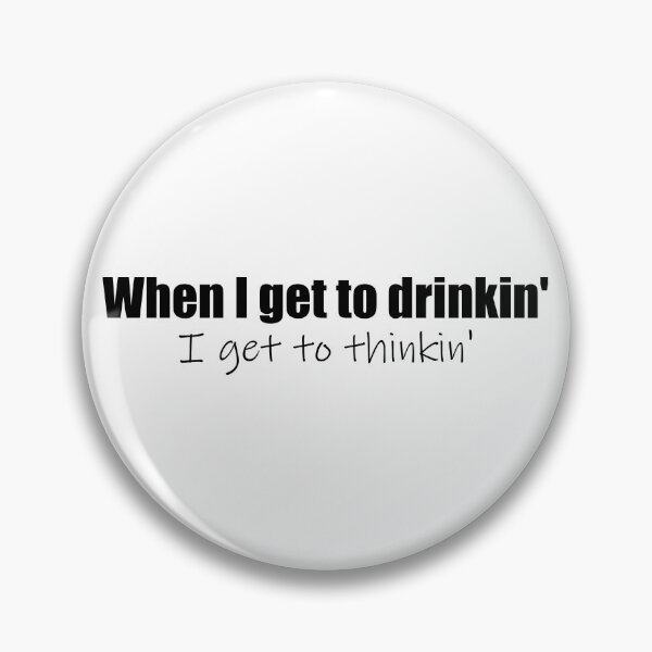Item preview, Get To Drinkin' designed and sold by cdanziger.