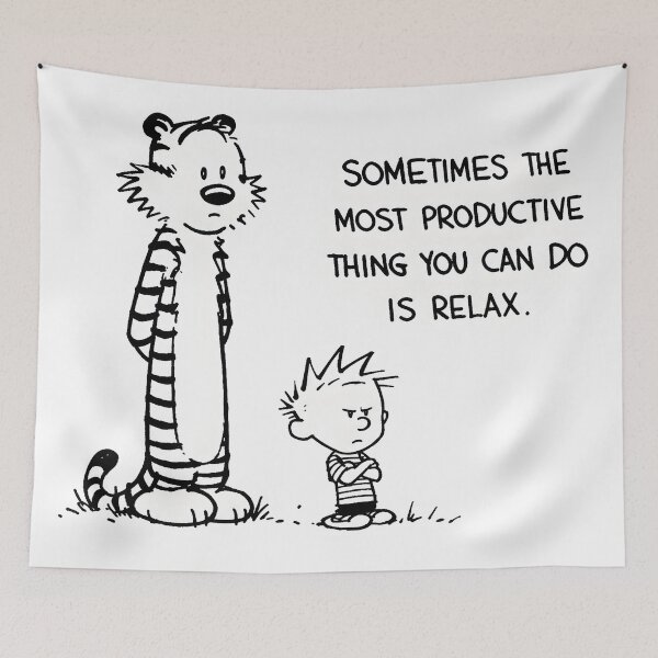 Item preview, Sometimes the Most Productive Thing You Can Do Is Relax | Calvin and Hobbes Inspired Quote designed and sold by boutkhilnl.