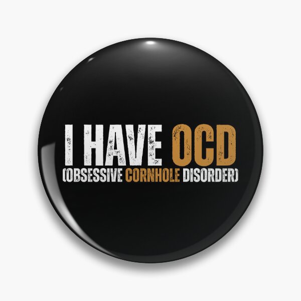 Item preview, I have OCD (Obsessive Cornhole Disorder) designed and sold by Dondonmart.