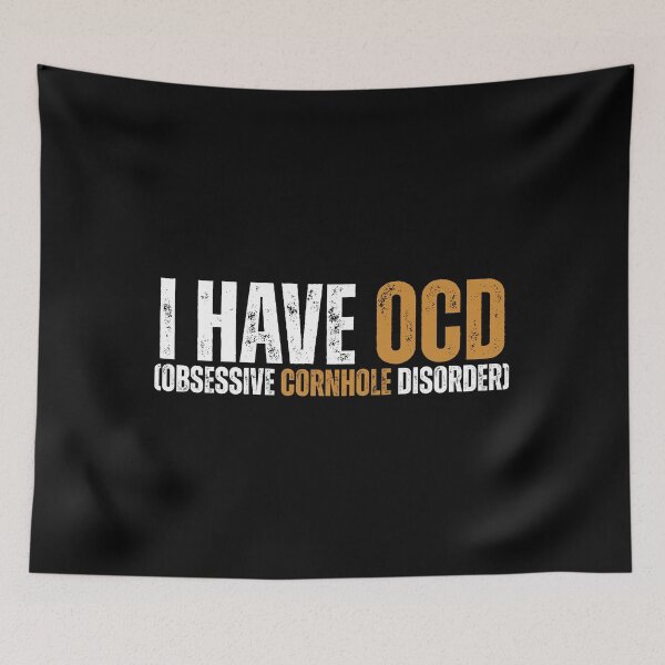 Item preview, I have OCD (Obsessive Cornhole Disorder) designed and sold by Dondonmart.
