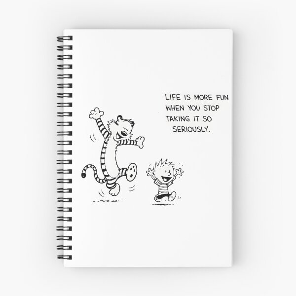 Item preview, Life Is More Fun When You Stop Taking It So Seriously | Calvin and Hobbes Inspired Quote designed and sold by boutkhilnl.