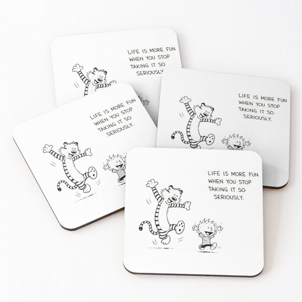 Item preview, Life Is More Fun When You Stop Taking It So Seriously | Calvin and Hobbes Inspired Quote designed and sold by boutkhilnl.