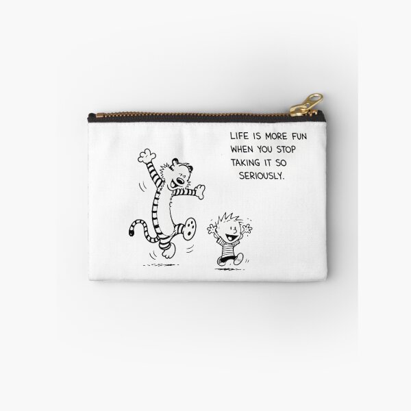 Item preview, Life Is More Fun When You Stop Taking It So Seriously | Calvin and Hobbes Inspired Quote designed and sold by boutkhilnl.