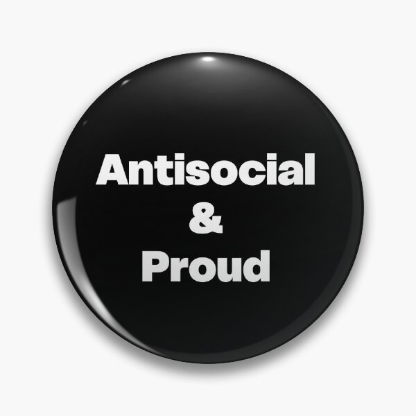 Item preview, Antisocial & Proud designed and sold by GraphicWorlds.