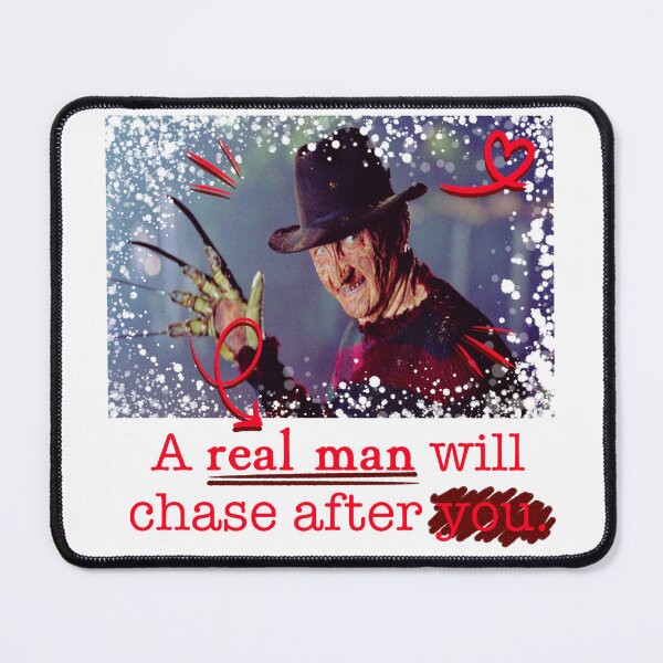 Item preview, A Real Man Will Chase After You. (Freddy Krueger) designed and sold by ☆ allibear Arts ☆.