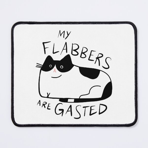 Item preview, My Flabbers are Gasted designed and sold by Stephanie McRae.