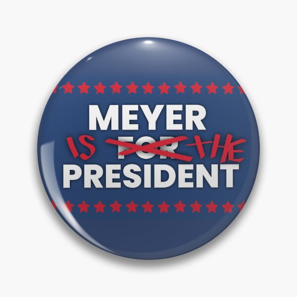 Item preview, Meyer is the president  designed and sold by annaseditss.