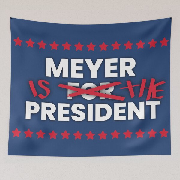 Item preview, Meyer is the president  designed and sold by annaseditss.