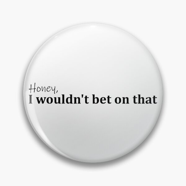Item preview, Bet On That designed and sold by cdanziger.