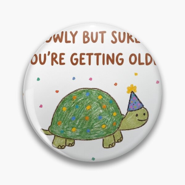 Item preview, Funny Sarcastic Turtle Happy Birthday Design designed and sold by LavIsInTheAir.