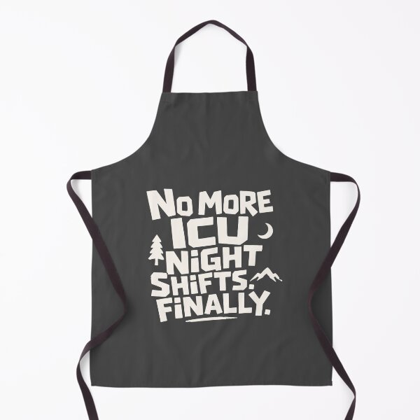 Item preview, No More ICU Night Shifts Finally – Funny Nurse Design designed and sold by KiwyStudio.