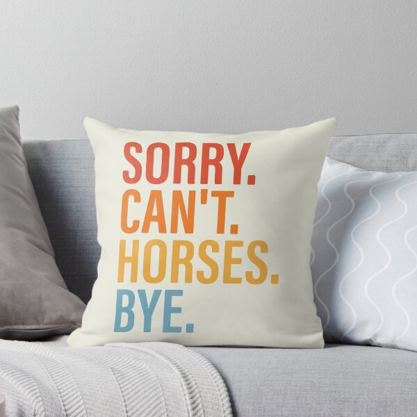 Item preview, Sorry Can't Horses Bye Funny Horse Lover Retro Quotes, Vintage Quote Animal designed and sold by modoodles357.