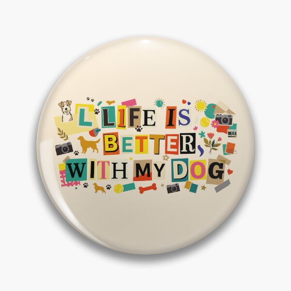 Item preview, Dog Lover Life Is Better With My Dog designed and sold by Oniyasha.