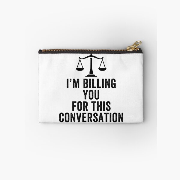 Item preview, I'm Billing You For This Conversation designed and sold by aponwao.