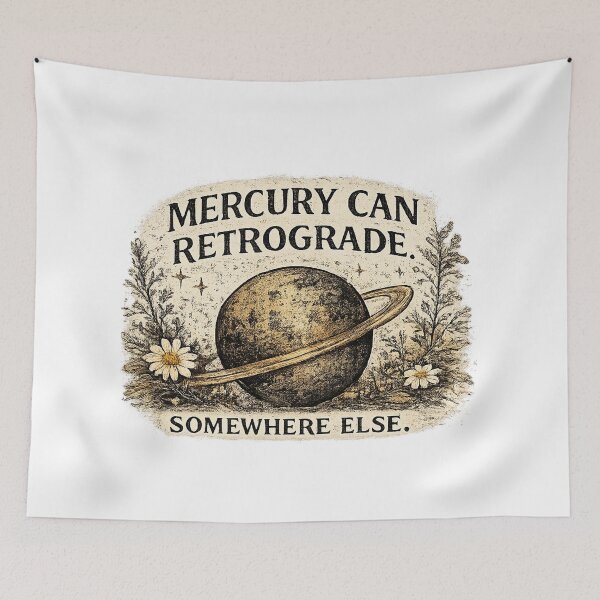Item preview, Mercury Can Retrograde Somewhere Else Funny Astrology Gift designed and sold by TheWildLanding.