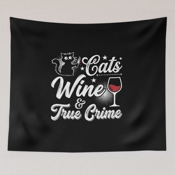 Item preview, Cats Wine and True Crime Cozy Weekend Graphic Design designed and sold by AdyKurniawan.