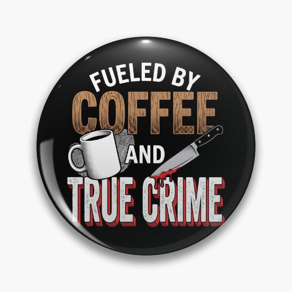 Item preview, Fueled by Coffee and True Crime Retro Typography Design designed and sold by AdyKurniawan.