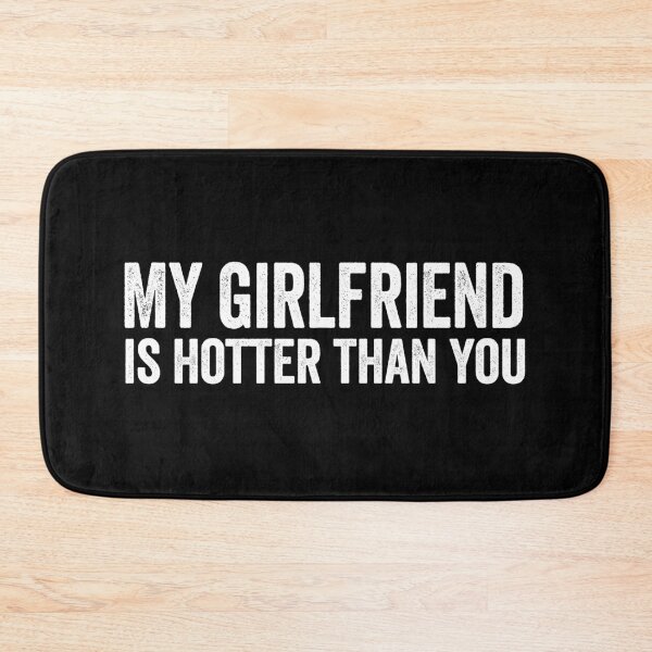 Item preview, My girlfriend is hotter than you designed and sold by aponwao.