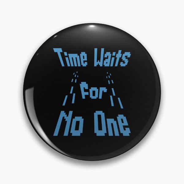 Item preview, Time Waits For No One – Blue Retro Pixel Art Quote designed and sold by THROUGH-LIFE.