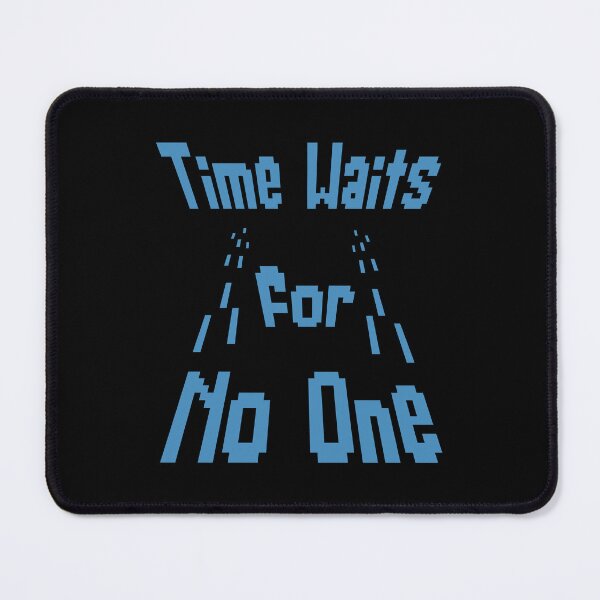 Item preview, Time Waits For No One – Blue Retro Pixel Art Quote designed and sold by THROUGH-LIFE.