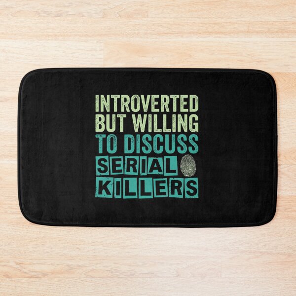 Item preview, Introverted But Willing to Discuss Serial Killers Funny Retro Design designed and sold by AdyKurniawan.