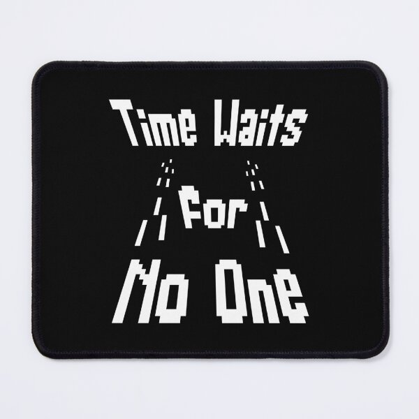 Item preview, Time Waits For No One – White Pixel Art Retro Quote designed and sold by THROUGH-LIFE.