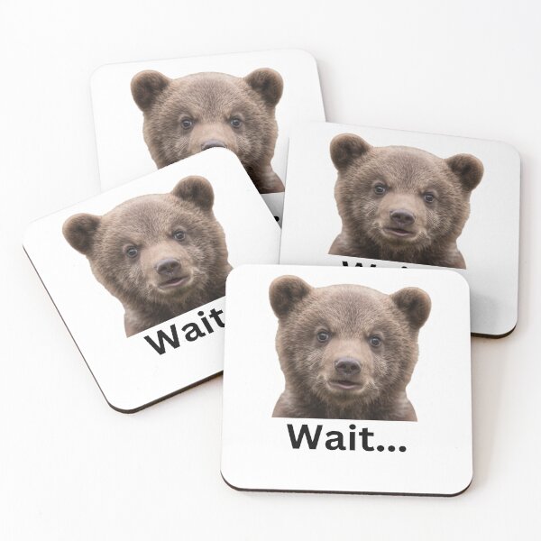 Item preview, Funny Wait Bear Meme T-Shirt designed and sold by redblink store.